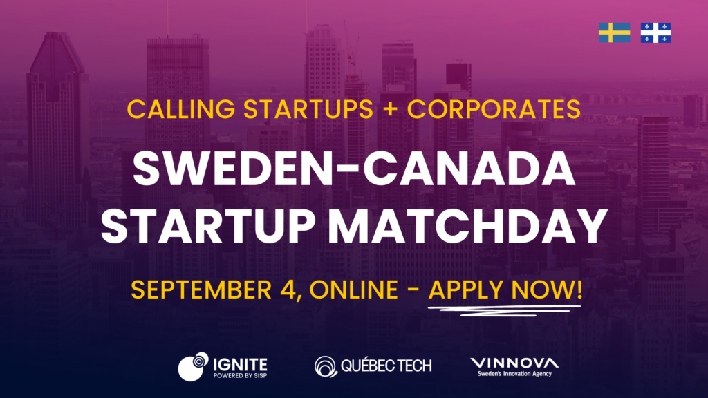 Banner of a new edition of Sweden Canada Startup Matchday, organized by Ignite Sweden and Quebec Tech.