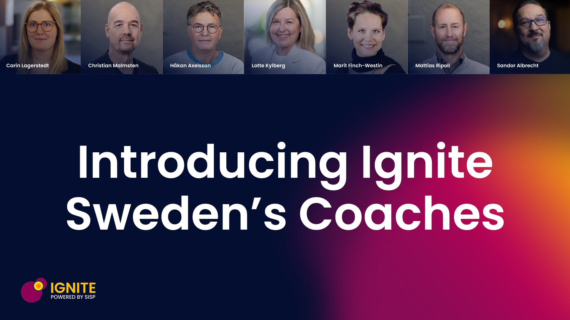 Introducing Ignite Sweden's new coaches supporting startups in their commercialization journey